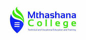 Mthashana TVET College Admission Deadline
